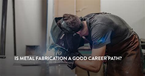 heavy metal fabrication salary|high paying metal fabrication jobs.